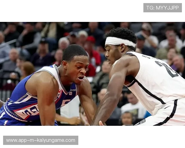 篮网队关键比赛中绝杀对手,士气提升,篮网绝杀国王 篮网队关键比赛中绝杀对手,士气提升,篮网绝杀国王